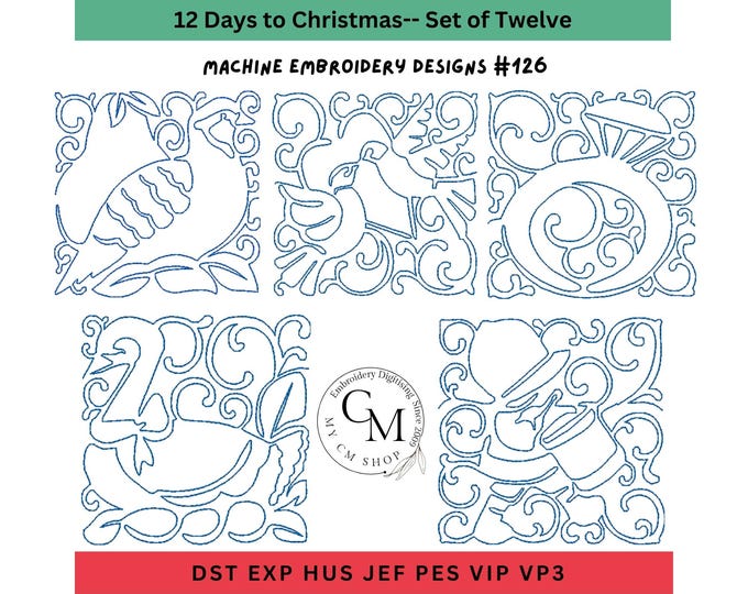 12 Days of Christmas -- Machine Embroidery Designs -- Set of Twelve