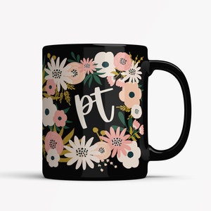 PT Mug Physical Therapist Gift For Physical Therapy Staff Team Thank You Coffee Cup Black Mug