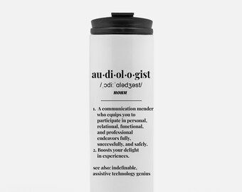 Audiologist Definition Travel Mug, AuD Gift, Insulated Tumbler
