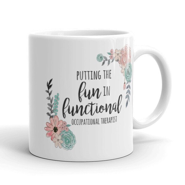 Funny Occupational Therapist Mug: OT Gift for Her