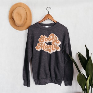 Sober Mama Crewneck Normalize Sobriety Sweatshirt Cute Gift For Women Ladies Recovery Gifts Soberversary For Mom