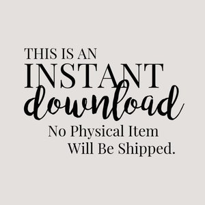 Pu&ograve; includere: Grafica digitale su sfondo beige chiaro. Il testo recita "THIS IS AN INSTANT download" in un mix di caratteri, con "download" in corsivo. Sotto, recita "No Physical Item Will Be Shipped."