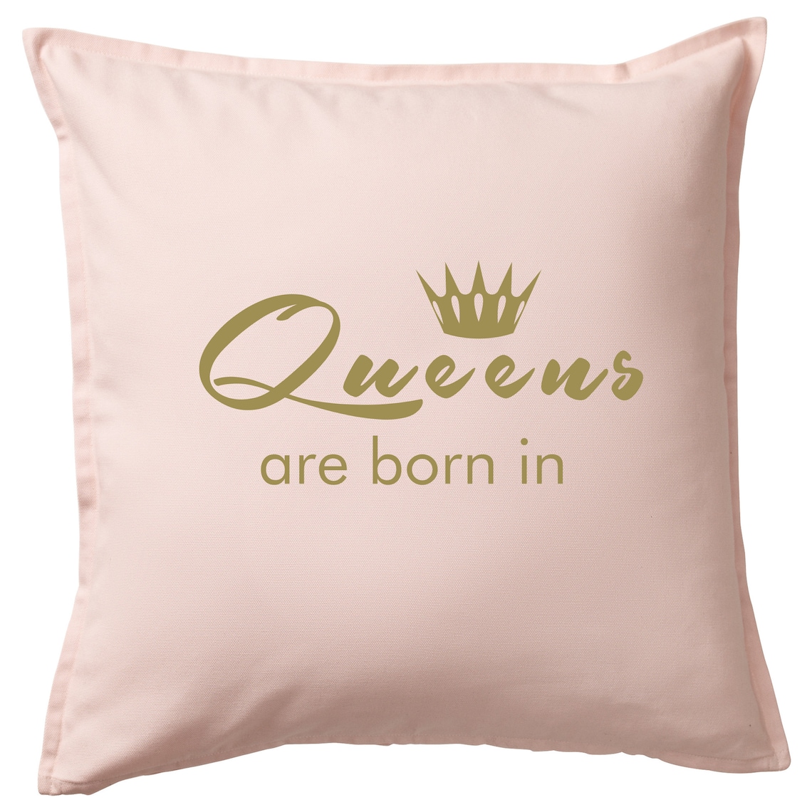 Queens Are Born in Decorative Pillow Pillow With Words Etsy