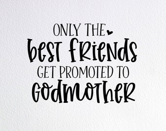 Free Free 208 Promoted To Godmother Svg SVG PNG EPS DXF File