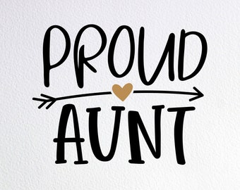 Free Free Proud Aunt Svg 177 SVG PNG EPS DXF File
