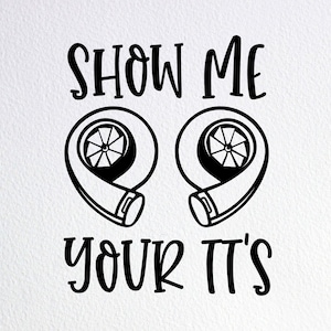 Pokaż mi swoje Tt Svg, zabawny dziecięcy kombinezon Svg, niemowlęcy body Svg, plik Dxf Png Cut dla Cricut Silhouette Cameo