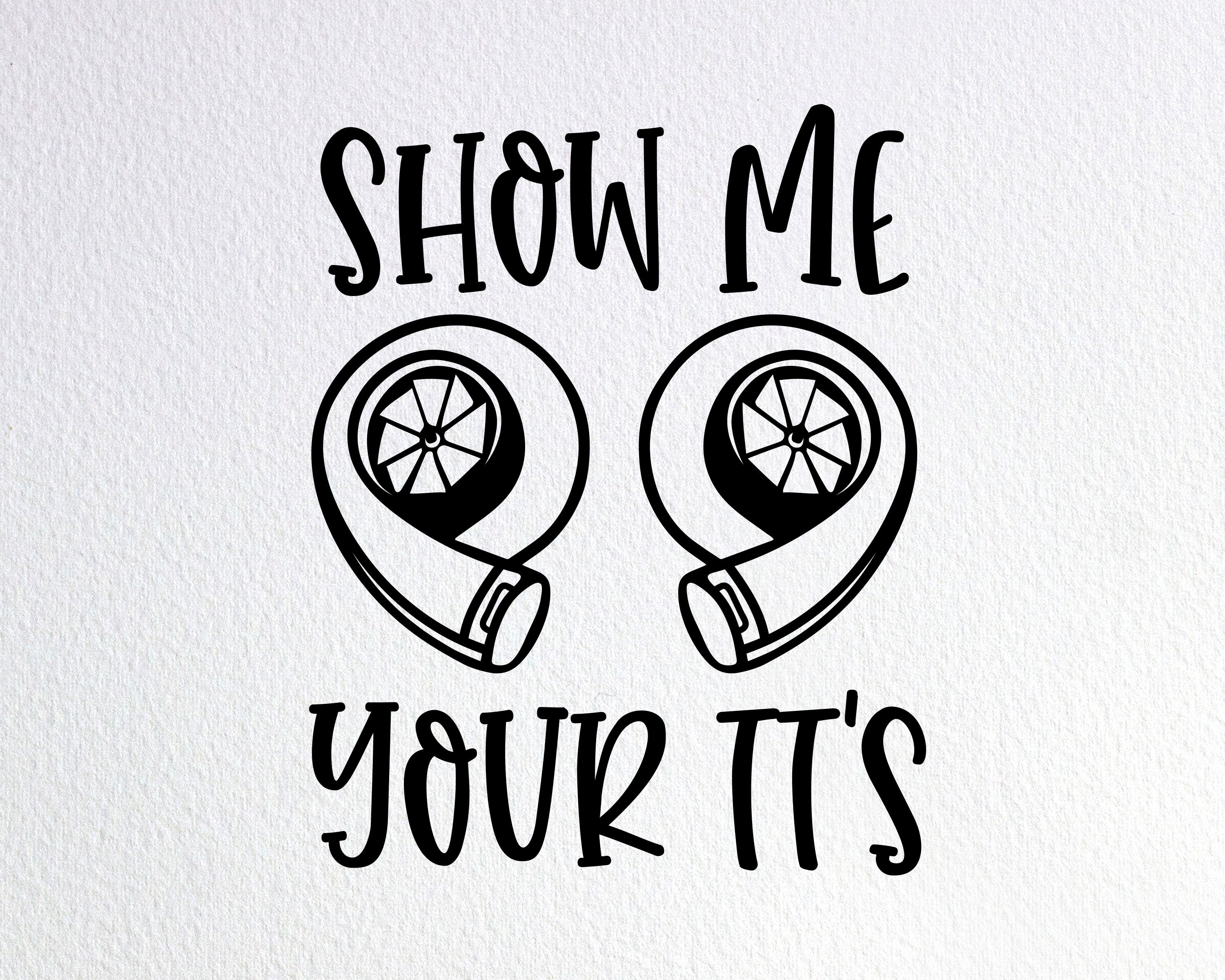 Download Show Me Your Tt S Svg Funny Baby Onesie Svg Infant Etsy