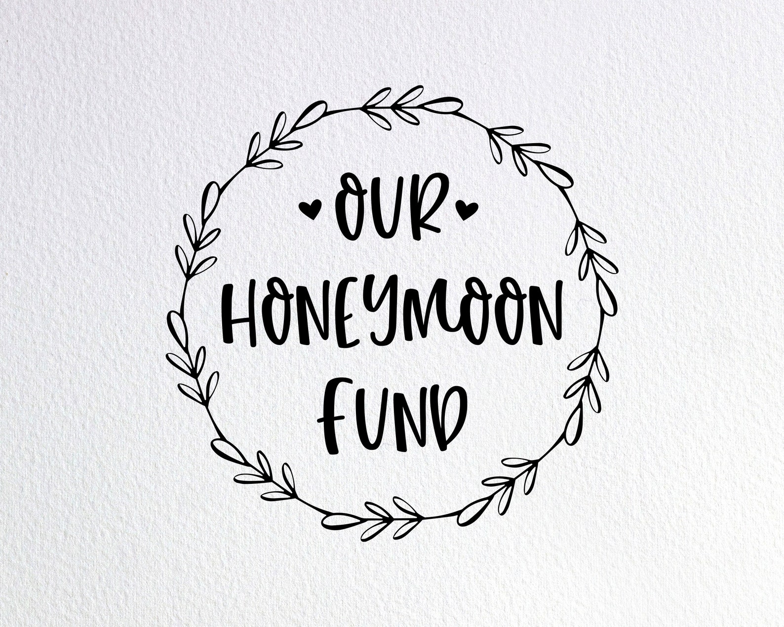 Our Honeymoon Fund Svg Honeymoon Fund Sign Svg Wedding Fund Etsy Australia