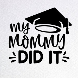 Meine Mama hat es geschafft Abschluss SVG-Schnittdatei: Hundehalstuch Design (Digitaler Download)