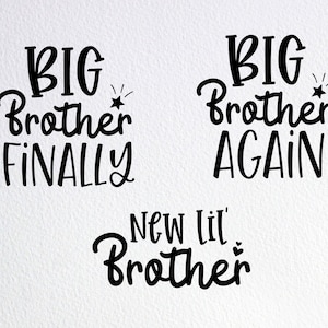 Big Brother Finally Svg, Big Brother Again Svg, New Lil&#39; Brother, Matching Brother Shirts Set, Dxf Png Cut File for Cricut Silhouette Cameo