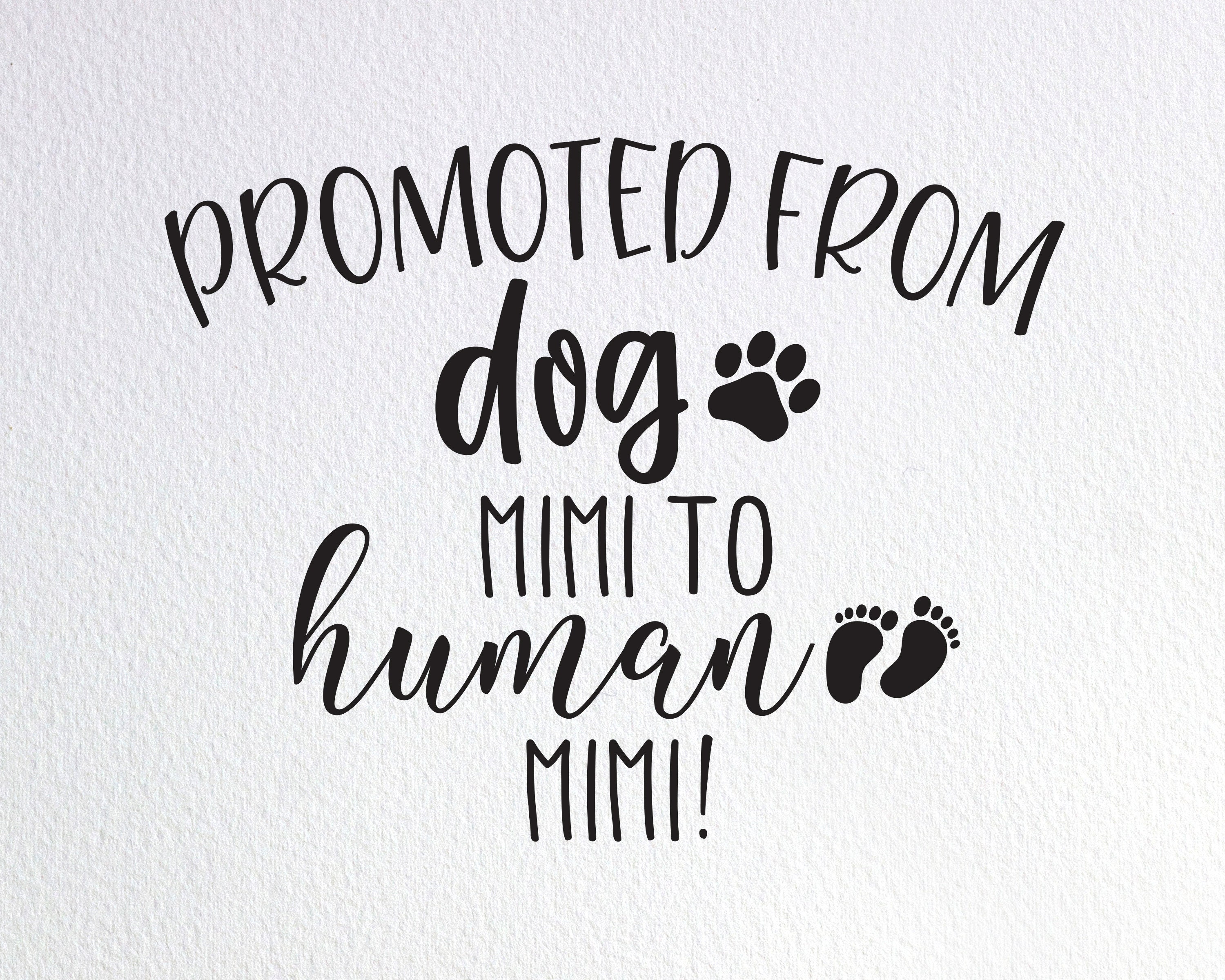 Download Promoted From Dog Mimi To Human Mimi Svg New Grandma Gift ...