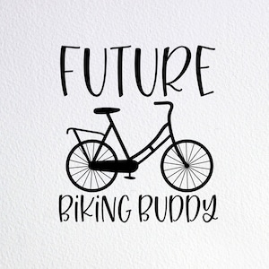 Future Biking Buddy SVG: Bike Baby Onesie Cut File