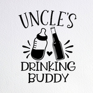 Oom&#39;s Drinking Buddy Svg, Funny Baby Onesie Svg, Beste Oom ooit Svg, Dxf Png Cut File voor Cricut Silhouet Cameo