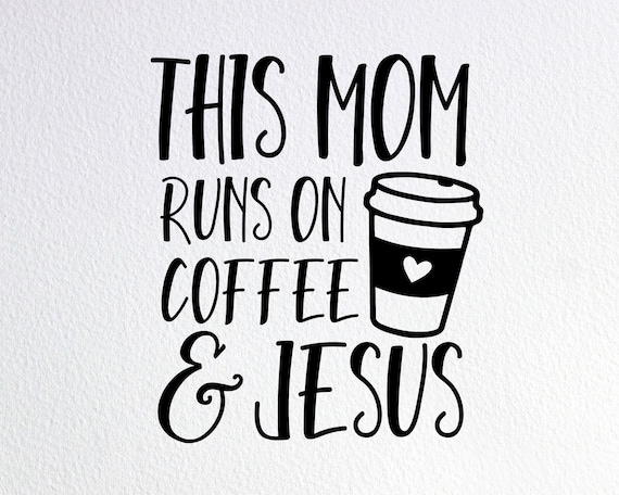 This Mom Runs On Jesus And Coffee Shirt This Mom Runs On Jesus And Coffee Shirt