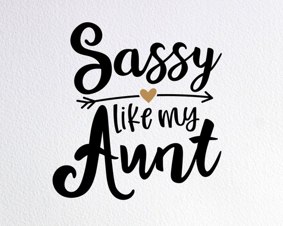 Free Free 239 I Love My Aunt Svg SVG PNG EPS DXF File