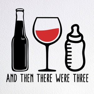 E poi ci sono stati tre Svg, Famiglia di tre divertente segno Svg, Bambino Annuncio Svg, Dxf Png Cut File per Cricut Silhouette Cameo