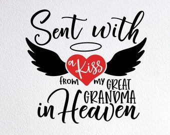 Sent With A Kiss From Heaven SVG, Memorial Onesie Cut File (PNG, DXF)
