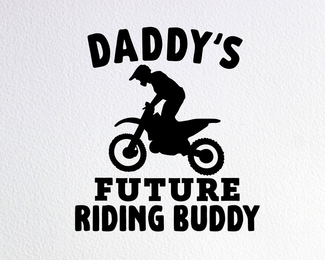 Daddy's Future Riding Buddy Svg, Funny Newborn Dirtbike Baby Onesie Svg