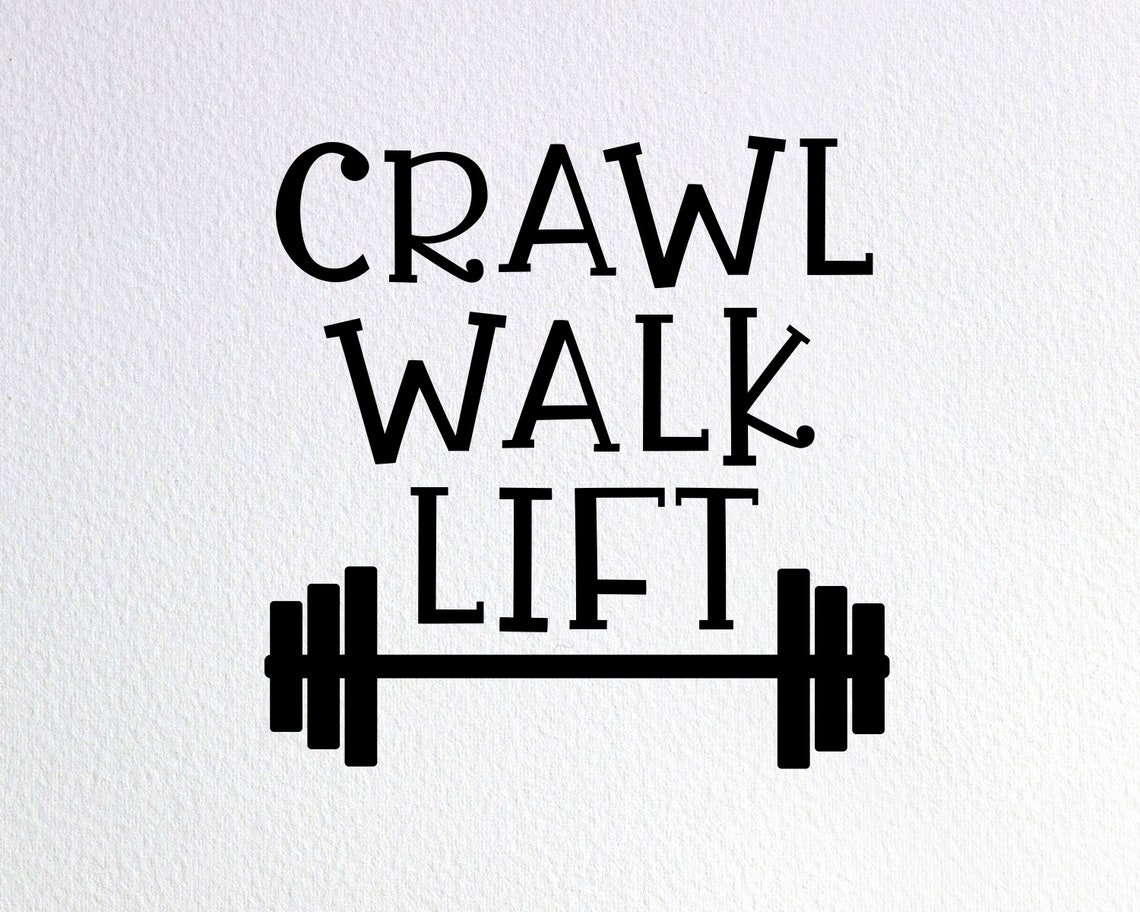 Crawl Walk Lift Svg Gym Baby Onesie Svg Baby Workout Onesie | Etsy