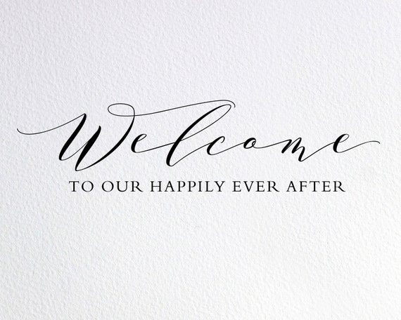 Download Welcome To Our Happily Ever After Svg Wedding Svg Wedding Etsy
