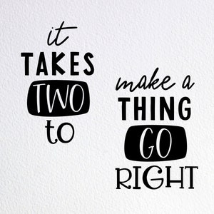 It Takes Two To Make A Thing Go Right Svg, Funny Twin Onesies Svg, Mom Of Two Svg, Dxf Png Cut File for Cricut Silhouette Cameo