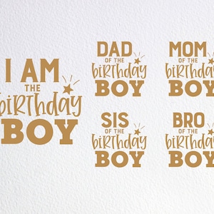 Dad Mom Sis Bro Of The Birthday Boy Svg, Parents Of The Birthday Boy Matching Shirts Svg, Dxf Png Cut File for Cricut Silhouette Cameo