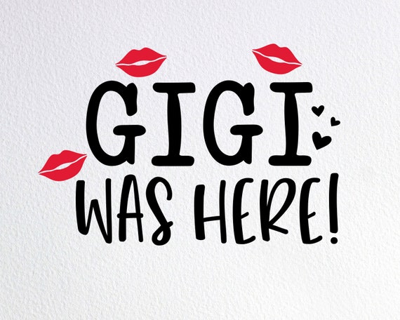Download Gigi Was Here Svg Funny New Grandma Baby Onesie Svg Dxf Png Etsy