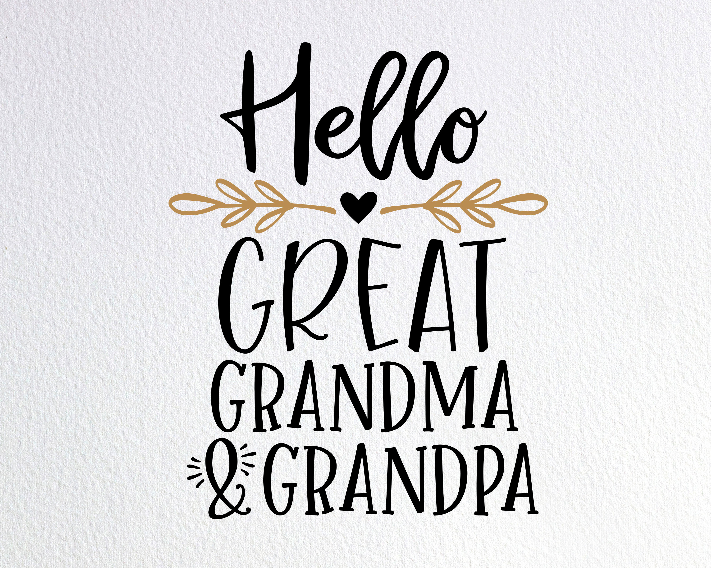 Download Hello Great Grandma And Grandpa Svg Promoted To New Etsy