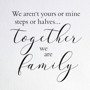 Blended Family Sign SVG: Together We Are Family, Cut File (Digital Download)