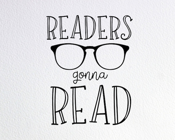 Readers Gonna Read Svg Reader Shirt Svg Book Lover Svg Love Etsy