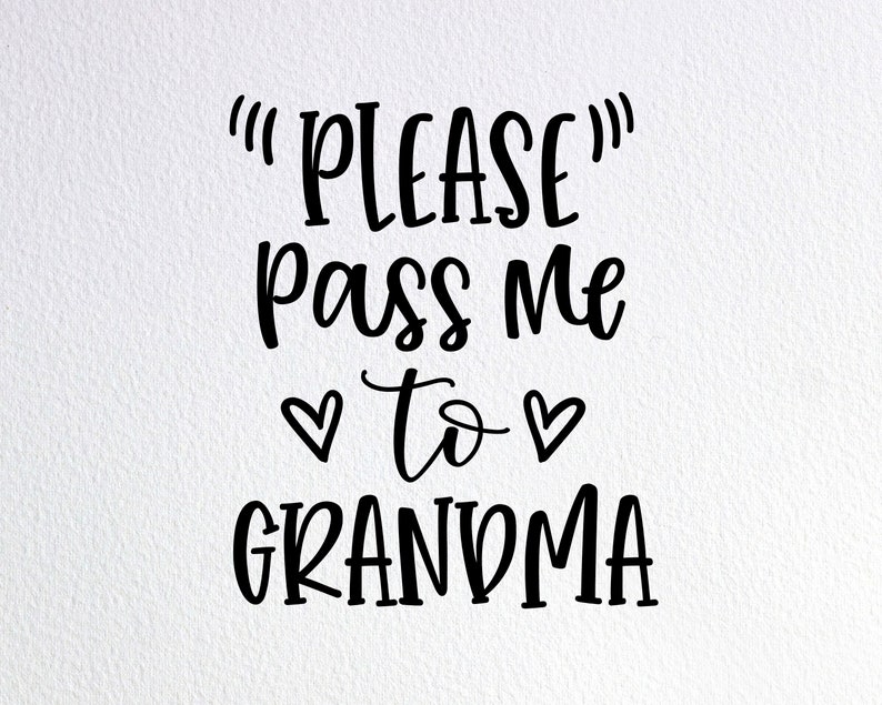 Please Pass Me To Grandma Svg Funny Grandma Baby Onesie Svg | Etsy