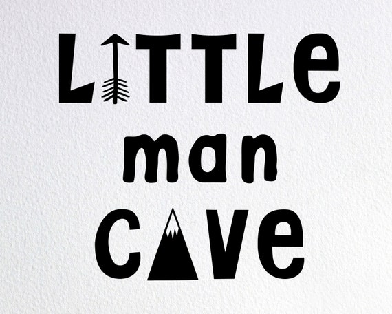 Download Little Man Cave Svg Nursery Svg Baby Boy Svg Boy Sign Svg Etsy
