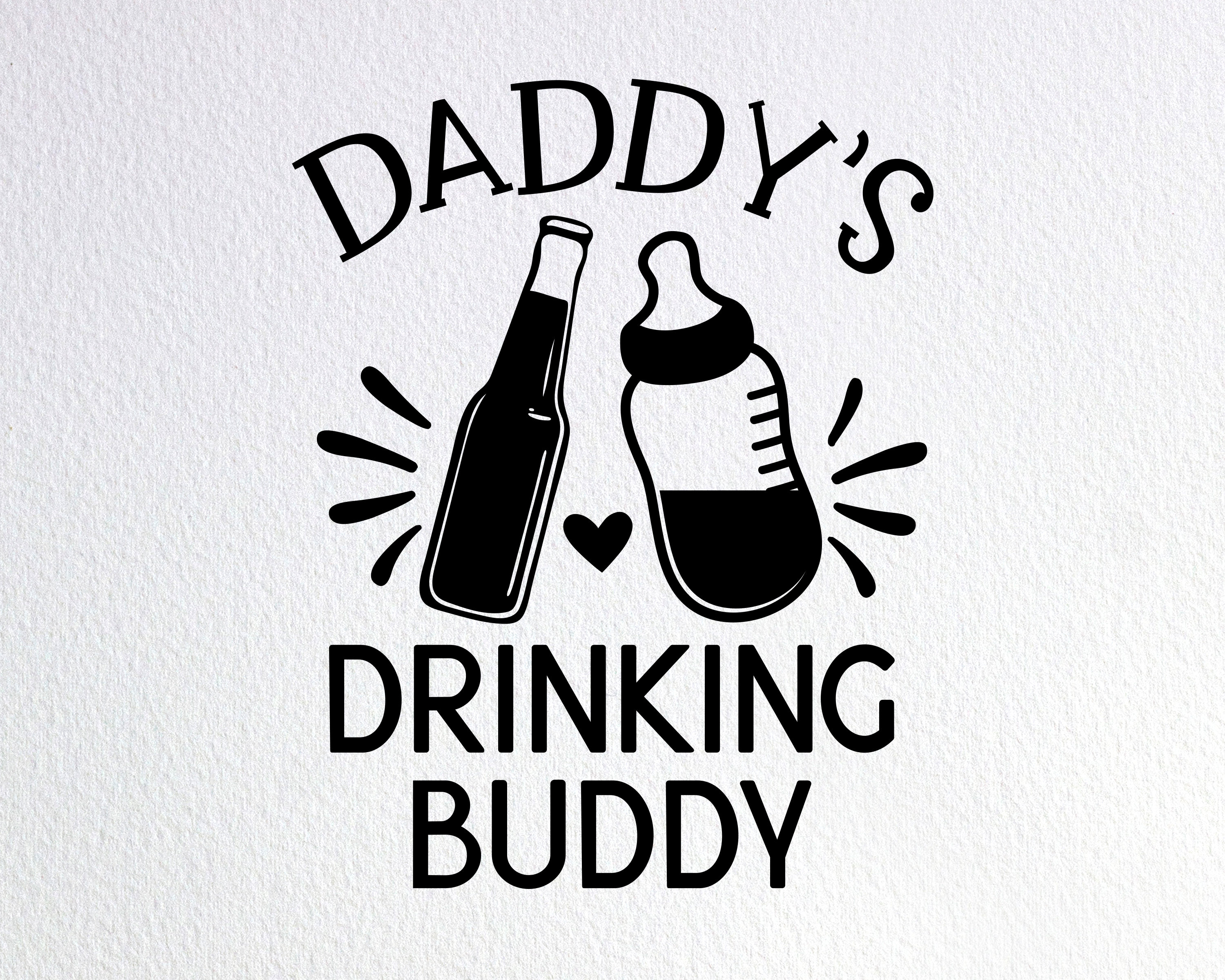 Free Free 245 Daddy&#039;s Drinking Buddy Svg SVG PNG EPS DXF File