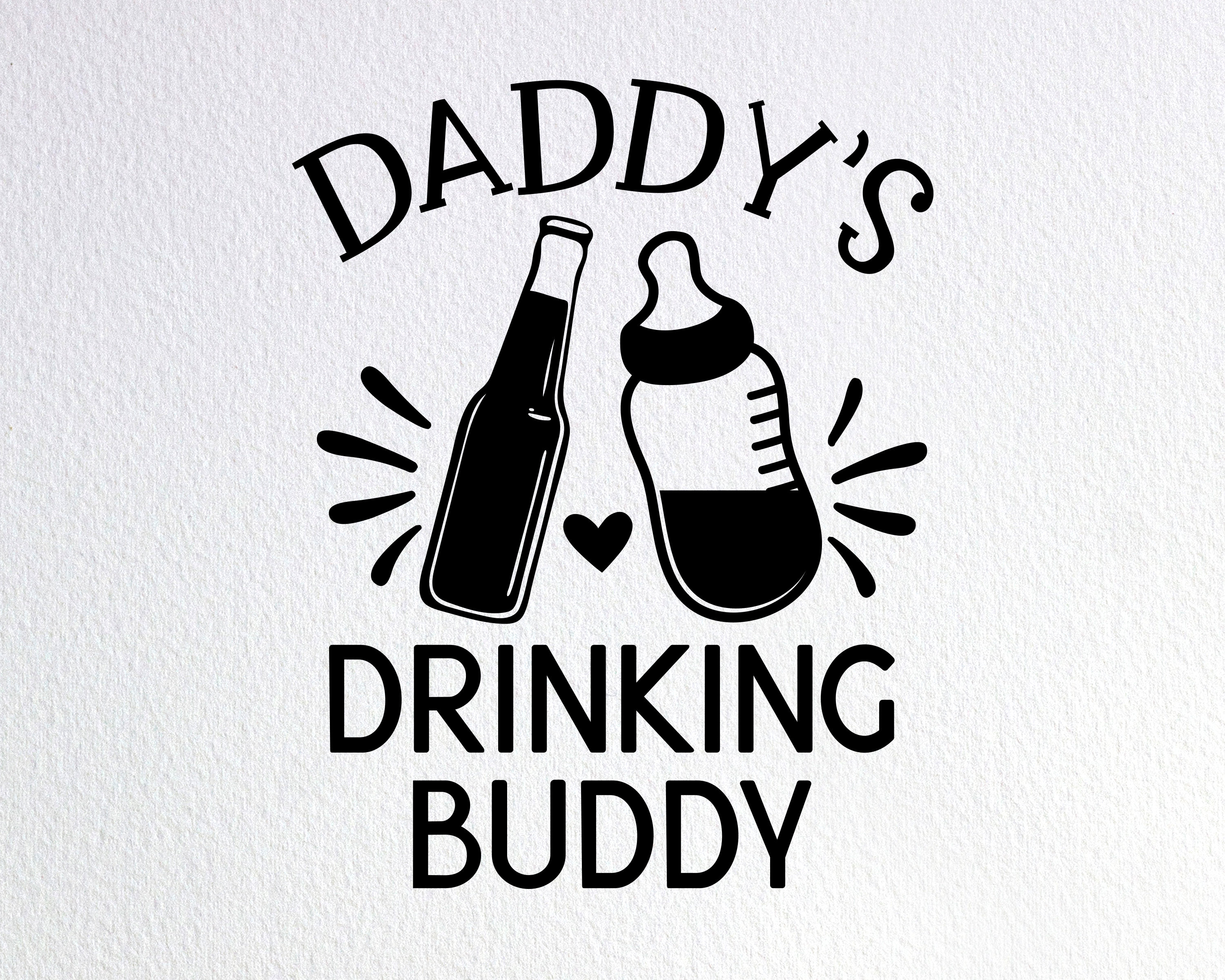 Free Free Daddy&#039;s Drinking Buddy Svg 867 SVG PNG EPS DXF File