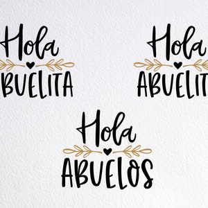 Hola Abuelita Abuelito Abuelos Svg, Español Baby Reveal Onesies Set Svg, Dxf Png Cut File for Cricut Silhouette Cameo