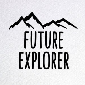 Future Explorer SVG: Adventure Baby Onesie Cut File (Digital Download)