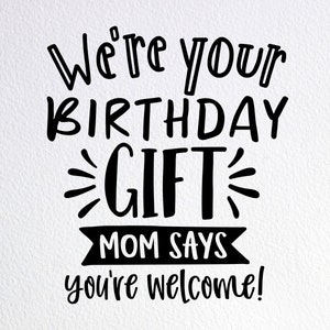 Funny Birthday Gift SVG: Newborn Baby Onesie Design (Digital File)