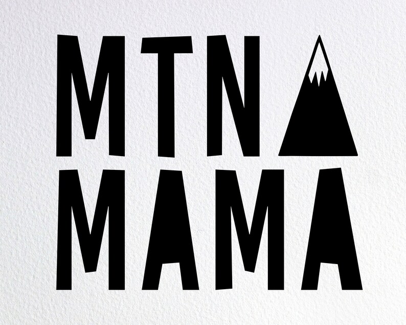 Free Free 306 Mountain Momma Svg SVG PNG EPS DXF File