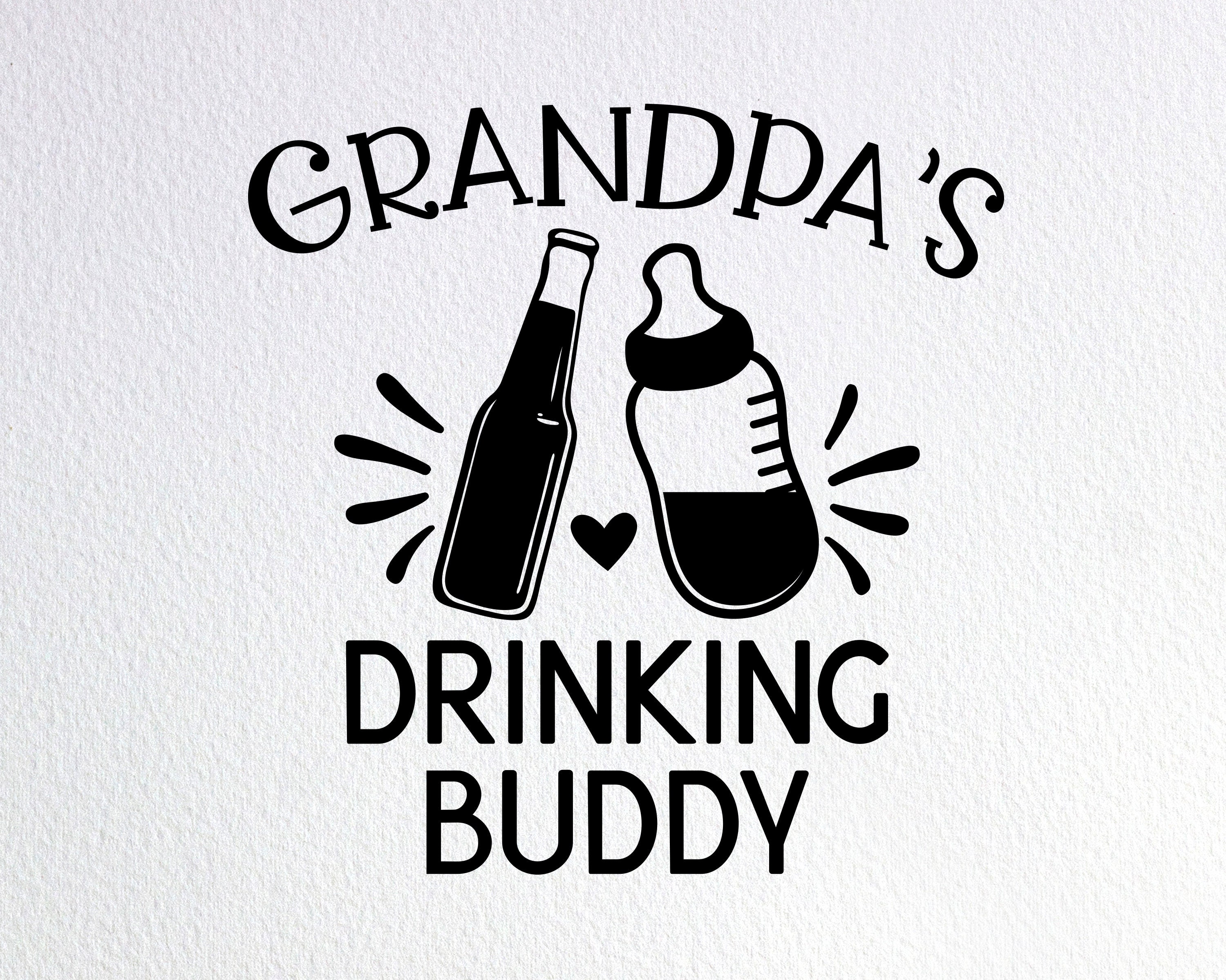 Grandpa's Drinking Buddy Svg, Funny Baby Clothes Svg, Drinking Buddies Svg,  Dxf Png Cut File for Cricut Silhouette Cameo 