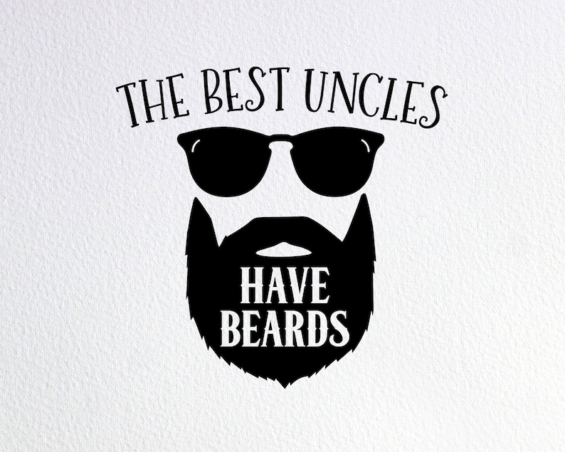 Download The Best Uncles Have Beards Svg Bearded Uncle Onesie Svg Dxf | Etsy