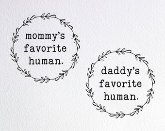 Mommy's Daddy's Favorite Human Svg, Cute Baby Onesies Svg, Dxf Png Cut File for Cricut Silhouette Cameo