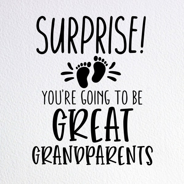 Surprise You're Going To Be Great Grandparents Svg, Pregnancy Surprise Card Svg, Dxf Png Cut File for Cricut Silhouette Cameo