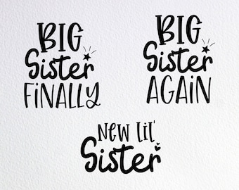 Big Sister Svg: Matching Sister Shirts Set (Cut File)