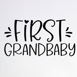 First Grandbaby Svg, Pregnancy Surprise for Grandparents Svg, Dxf Png Cut File for Cricut Silhouette Cameo