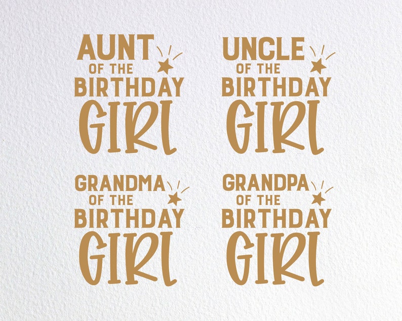 Download Aunt Uncle Grandma Grandpa Of The Birthday Girl Svg ...
