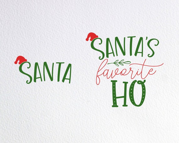 Santa's Favorite Ho Funny Christmas SVG File