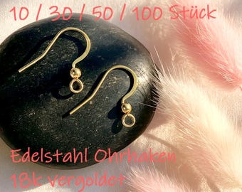 10 / 30 / 50 / 100 Stück Edelstahl 316 Ohrringhaken flach 18k vergoldet, Schmuckzubehör für DIY Ohrringe, hochwertige Ohrhaken gold