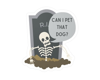 Puis-je caresser ce squelette de chien dans une tombe Sticker
