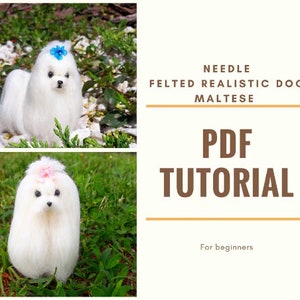 Felting wool tutorial for beginners Instant download Needle felted pattern Felt book pdf Animal dog maltese