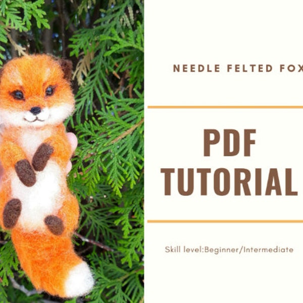 Instant download Felting fox tutorial Needle felted pattern Felt book pdf